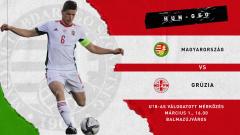 Magyarország-Grúzia U18-as válogatott mérkőzés